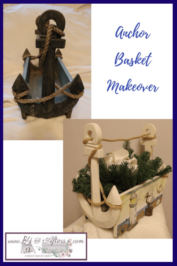 before and after pictures of a wooden anchor shaped basket makeover