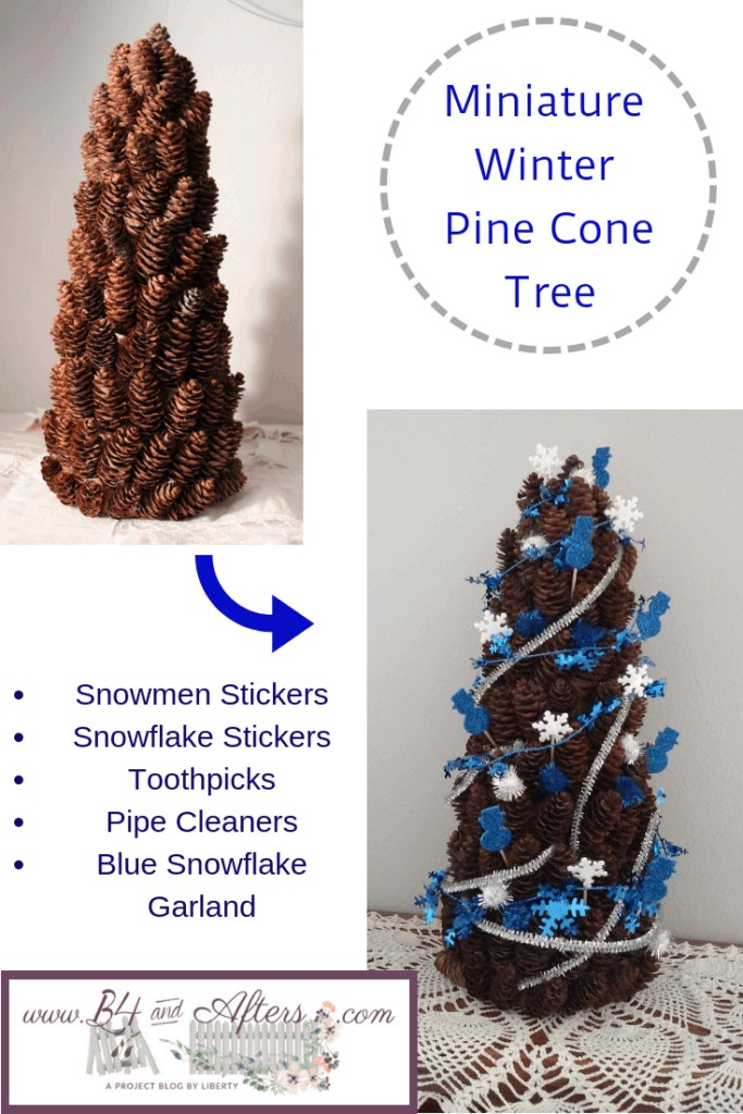 before and after graphic for miniature winter pine cone tree with list of supplies