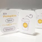 It's Pumpkin Spice Latte Weather printables