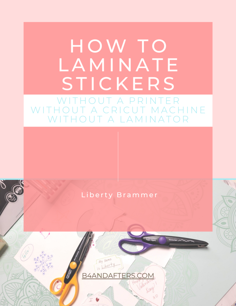 Laminated Stickers without a machine –