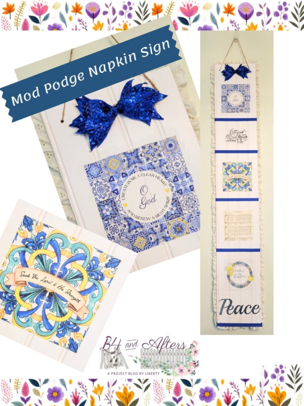 Mod Podge Napkin Sign – B4 and Afters
